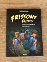 Frisson suisse - Le secret des bois de Chancy