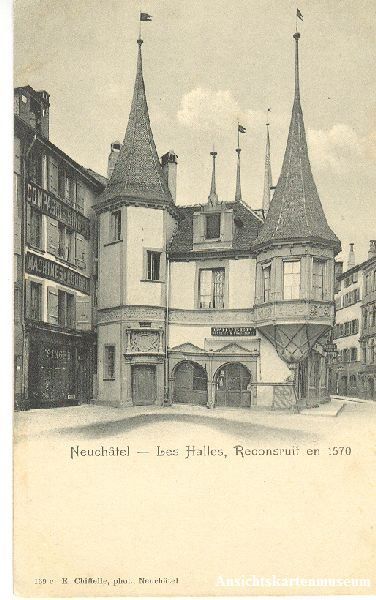 Cartoline postali: Neuchâtel - les Halles + ca. 1900 – Usato da Emmenbrücke venduto da teestube