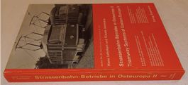 ISBN 3-85649-025-6  STRASSENBAHNBETRIEBE IN OSTEUROPA Bd. II