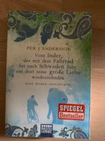 Vom Inder, der mit dem Fahrrad bis nach Schweden führ, um do