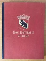 DAS RATHAUS ZU BERN 1942