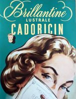 Cadoricin Brillantine Brenot - Alte Werbung / Publicité 1951