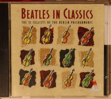 The 12 Cellists Berlin Phil.–Beatles…