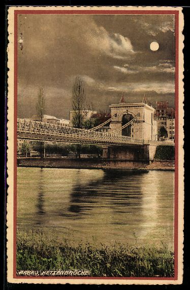 Ansichtskarten: AK Aarau, Kettenbrücke – Gebraucht aus Berlin von bartko-reher