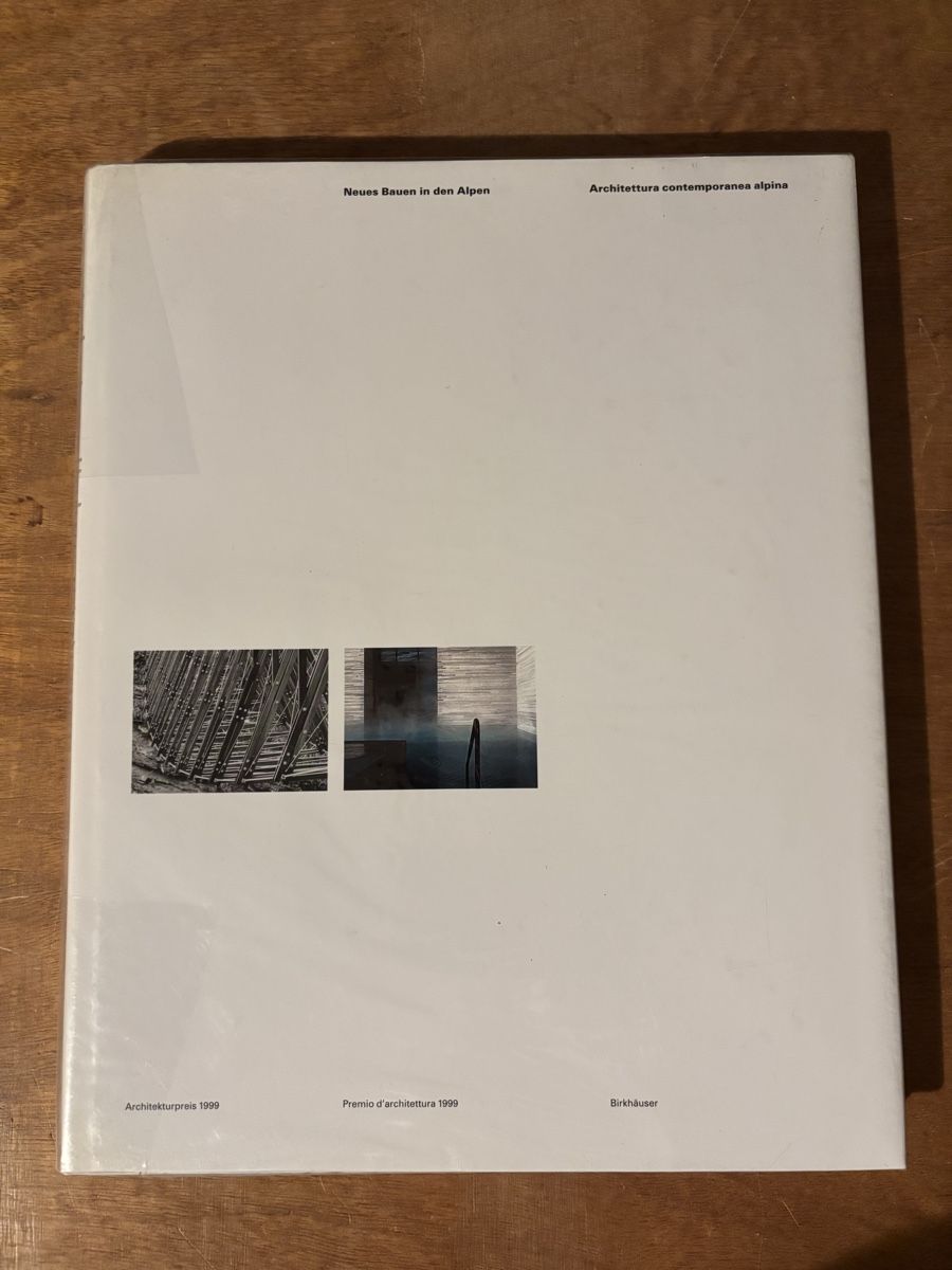 Bücher: Neues Bauen in den Alpen. Birkhäuser – Gebraucht aus Zürich von WWehrle