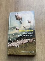 Buch von Markus Orths, Aber sonst geht es mir gut.