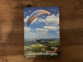 Gleitschirm Lehrbuch, Gleitschirmfliegen