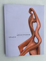 Archipenko Space Encircled, Kunstbuch Skulptur