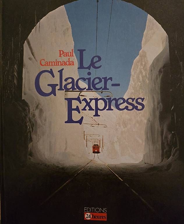 Libri: Le glacier express – Usato da Lignières venduto da grisoux41
