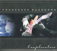 Francesco Buzzurro – L'esploratore - Vergriffen! - a