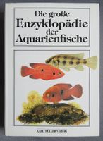 Die grosse Enzyklopädie der Aquarienfische - über 480 Arten