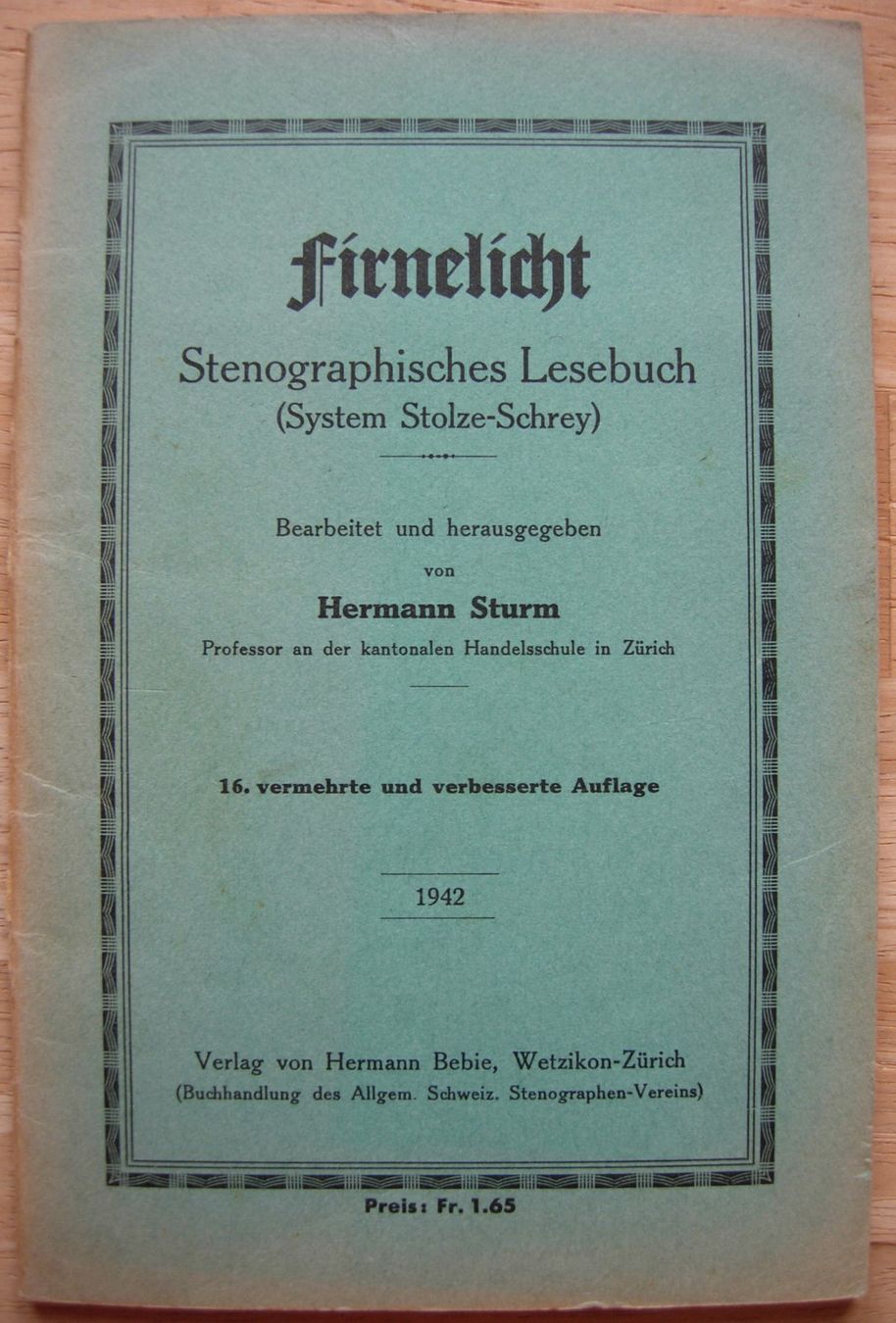 Libri: Stenographisches Lesebuch - Firnelicht – Usato da Dübendorf venduto da rumpumpel