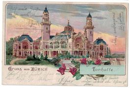 Gruss aus Zürich, Litho der Tonhalle, gelaufen 1900