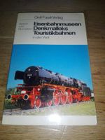 Eisenbahnmuseen - Denkmalloks -Touristikbahnen in aller Welt