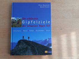 Die schönsten Gipfelziele der Schweizer Alpen Ost TOP