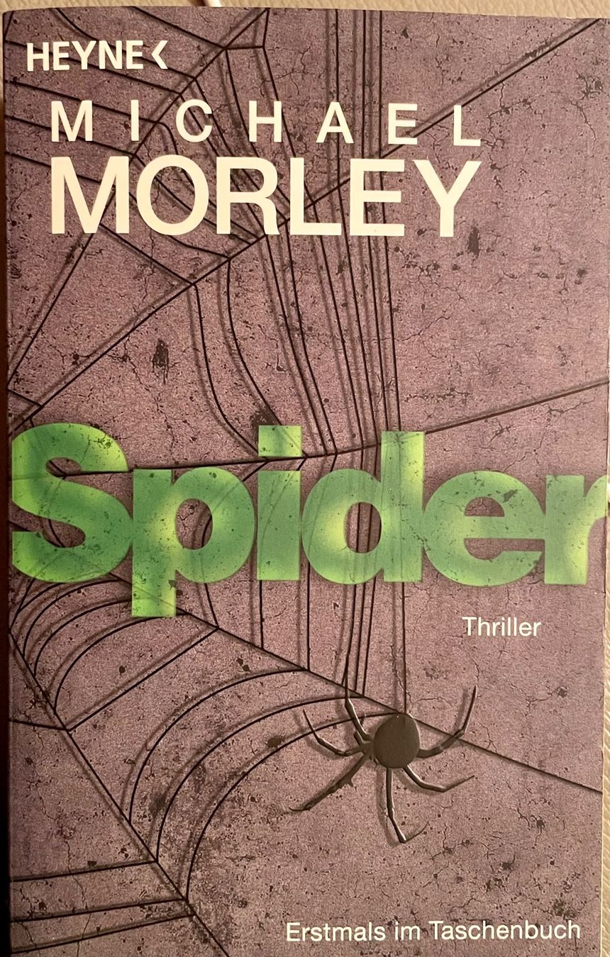 Libri: SPIDER - MICHAEL MORLEY - THRILLER - TASCHENBUCH – Usato da Buchs AG venduto da fischli610