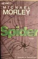 SPIDER - MICHAEL MORLEY - THRILLER - TASCHENBUCH