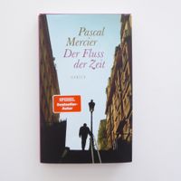 Der Fluss der Zeit - Pascal Mercier