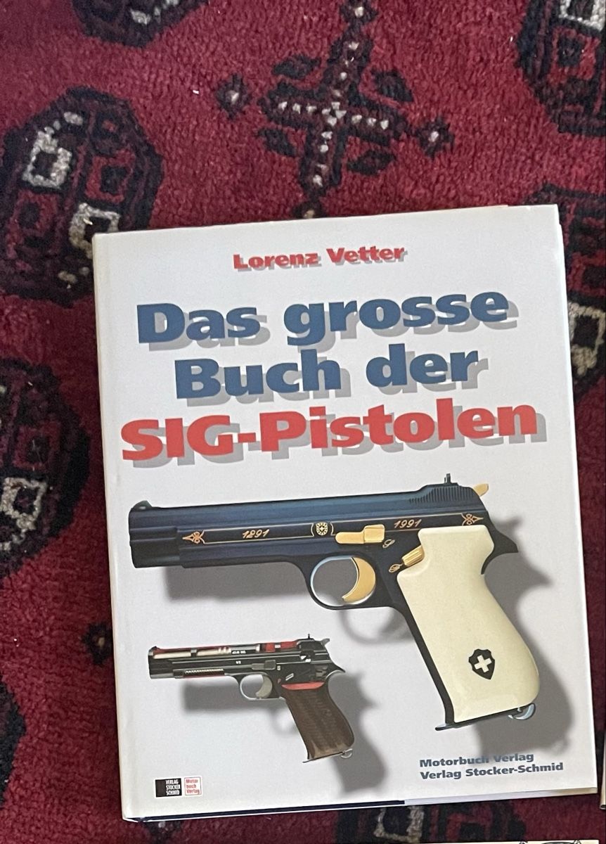 Bücher: Das grosse Buch der SIG-Pistolen – Gebraucht aus Känerkinden von Naebedra