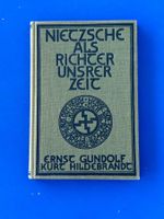 Gundolf, Hildebrandt - Nietzsche als Richter unserer Zeit.