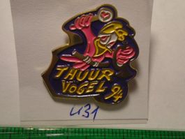 1 Thuurvoegel 94 Fasnachtspin, Karneval Pin (U31)
