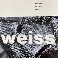 Fredi Lüscher / Urs Voerkel – Weiss (CD Unit) Swiss Jazz