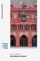 Kunstführer GSK Nummer 947 "Rathaus in Basel"