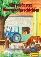 Die schönsten Bauernhofgeschichten