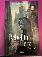 Elisabeth Büchle: Rebellin mit Herz
