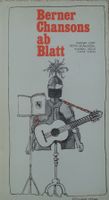 Berner Rarität ! Berner Chansons ab Blatt (1969)