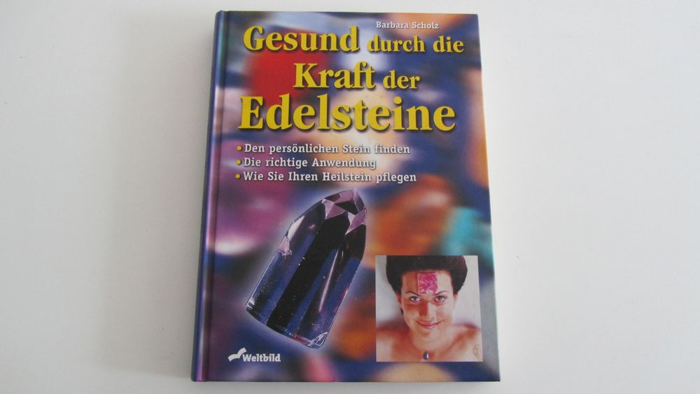 Gesund durch die Kraft der Edelsteine von Barbara Scholz (Gebraucht) in ...