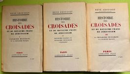 Grousset: Histoire des croisades et du royaume franc