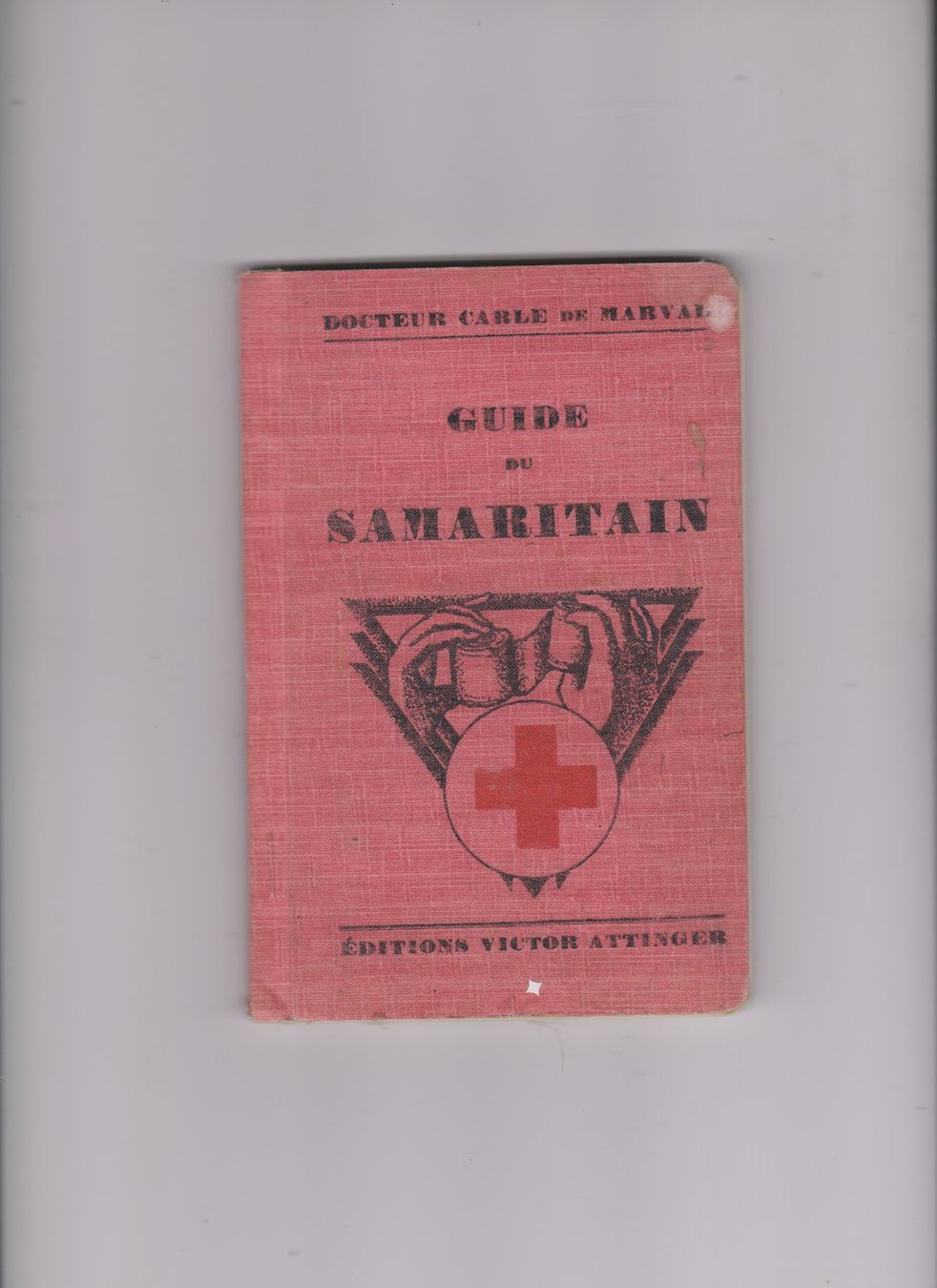 Bücher: Guide Samaritain édition ancienne - pansements & 1ers soins – Gebraucht aus Bex von Canouille