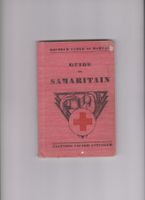 Guide Samaritain édition ancienne - pansements & 1ers soins