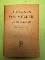 Johannes von Müller: Schriften in Auswahl.