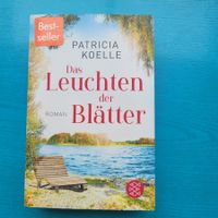 Patricia Koelle - Das Leuchten der Blätter