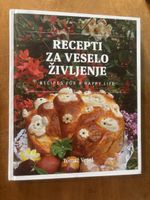 Recipes for a happy life (Slovenian cookbook)