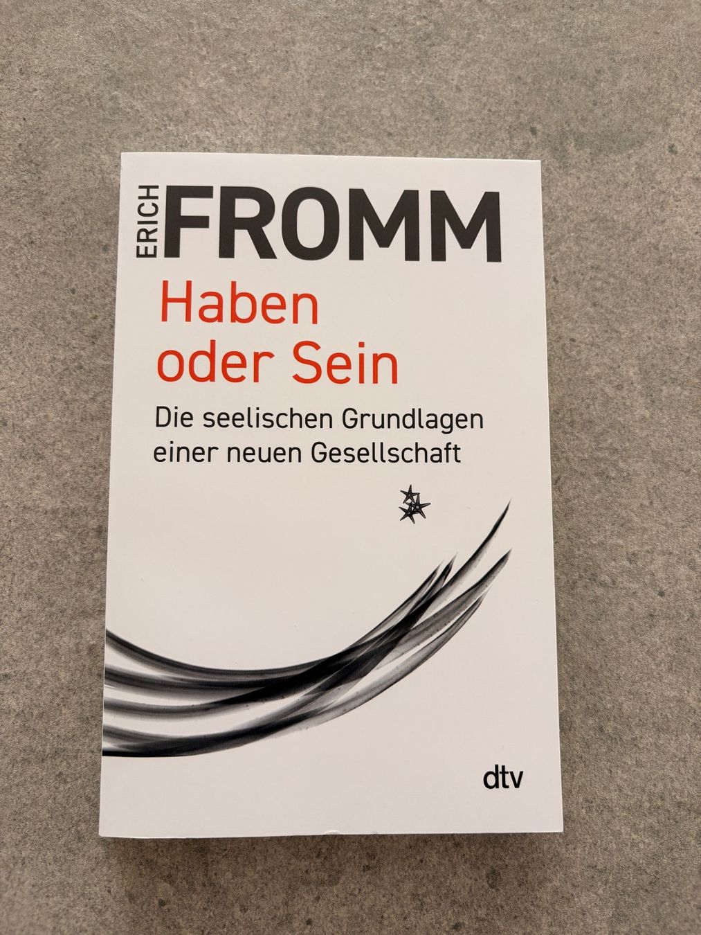 Livres: Erich Fromm: Haben oder Sein – Neuf (Voir description) à Wil SG par adi9k