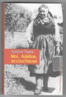 Moi Adeline, accoucheuse