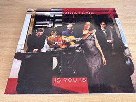 Micatone – Is You Is