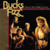 Bucks Fizz: When We Were Young 7"