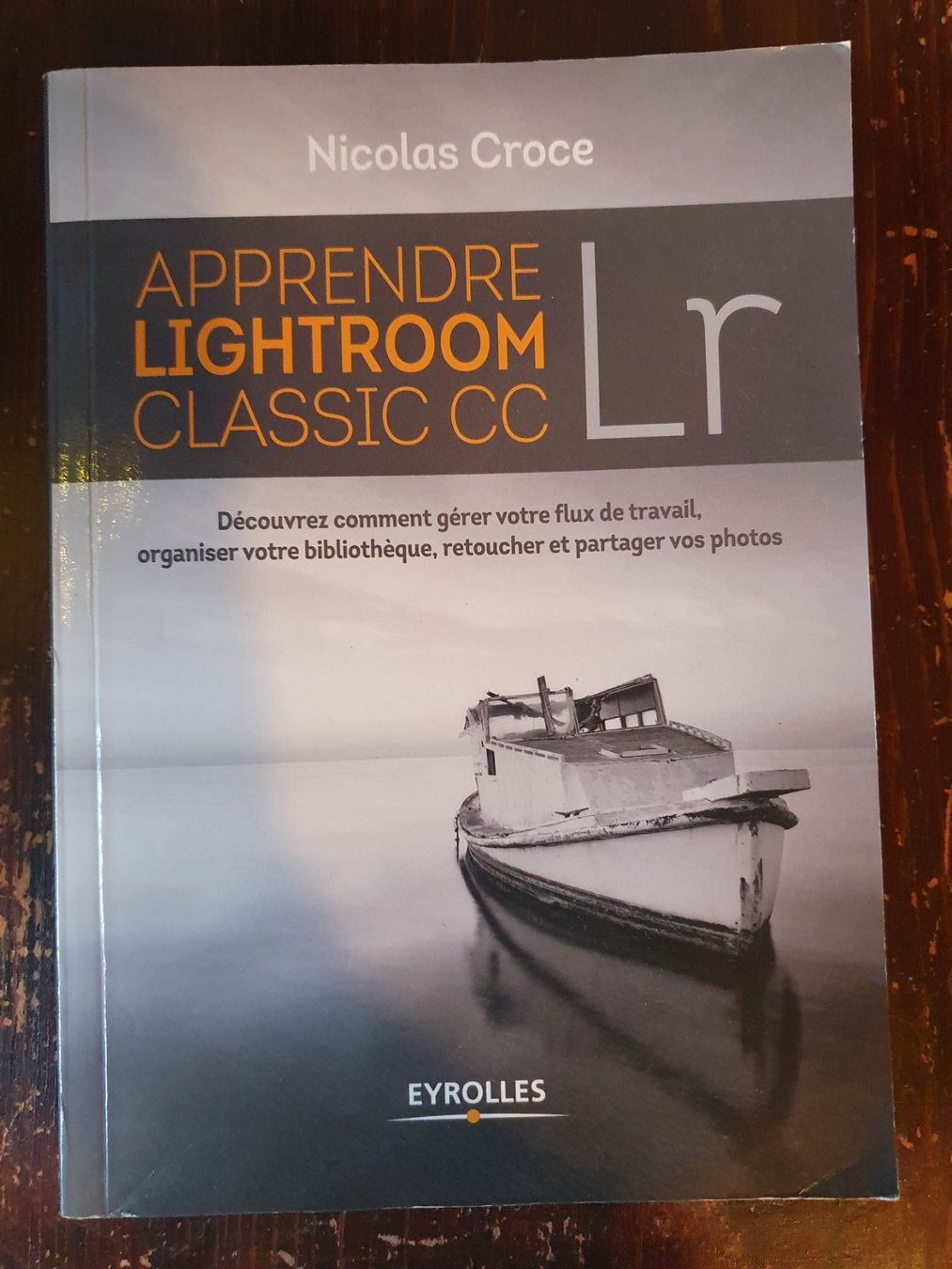 Libri: Nicolas Croce: "Apprendre Lightroom Classic CC" – Usato da Valangin venduto da Kbleuer