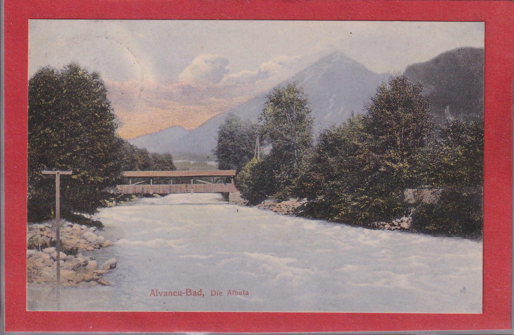 Cartoline postali: Alvaneu Bad - die Albula - 1911 – Usato da Orvin venduto da Pyaeschli