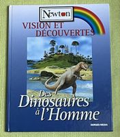 Livre Newton: Des Dinosaures à l'Homme - comme neuf!