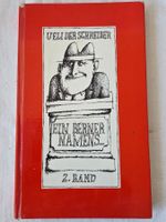 Ueli Der Schreiber  Ein Berner Namens… 2.Band  52 Verse