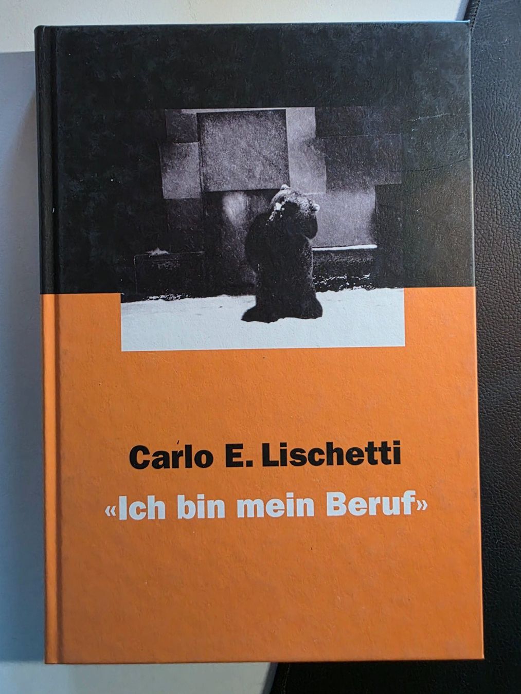 Livres: Ich bin mein Beruf - Carlo E. Lischetti - Benteli 1998 – Neuf (Voir description) à Walterswil BE par Lonitti