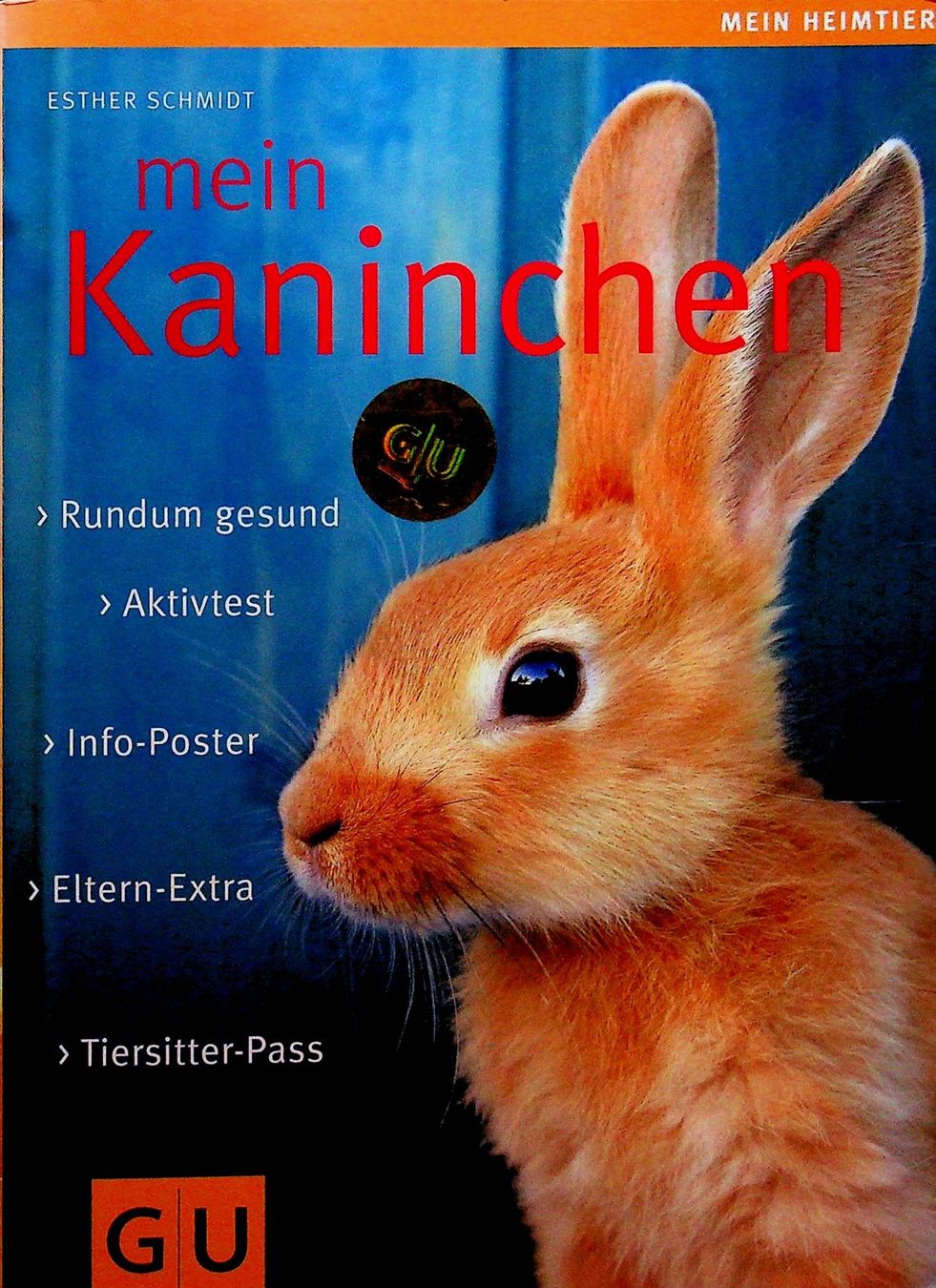 Bücher: Mein Kaninchen / Esther Schmid – Gebraucht aus Reitnau von Zaomir