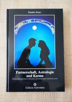 Partnerschaft, Astrologie und Karma von Pauline Stone