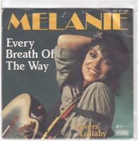Melanie  --  Every breath of the way  Single7