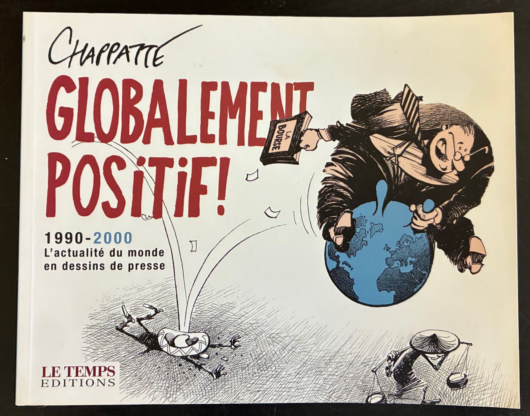 Fumetti: Chappatte: "Globalement positif!" – Usato da Moutier venduto da lebadin